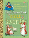 Cover image for Little Golden Book Bible Favorites